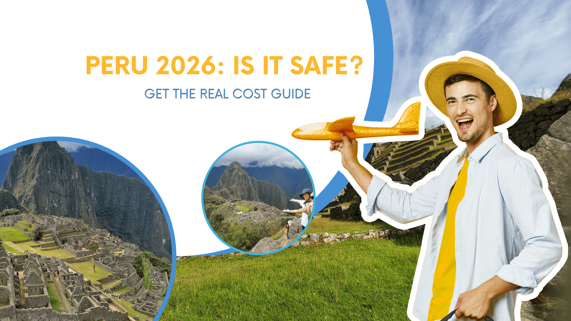 Your 2026 Peru Travel Guide: Up-to-Date Entry Requirements, Safety Alerts, and Real Budget Breakdown